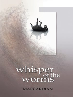 cover image of Whisper of the Worms